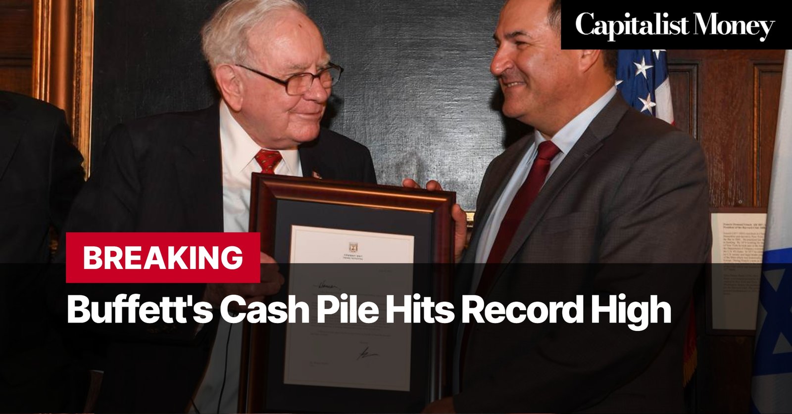 Photo by Capitalist Money on August 04, 2024. May be an image of Warren Buffet smiles as his company Berkshire Hathaway hits an all-time high in cash reserves. The image may contain text such as 'Capitalist Money', 'BREAKING', 'Buffett's Cash Pile Hits Record High'.