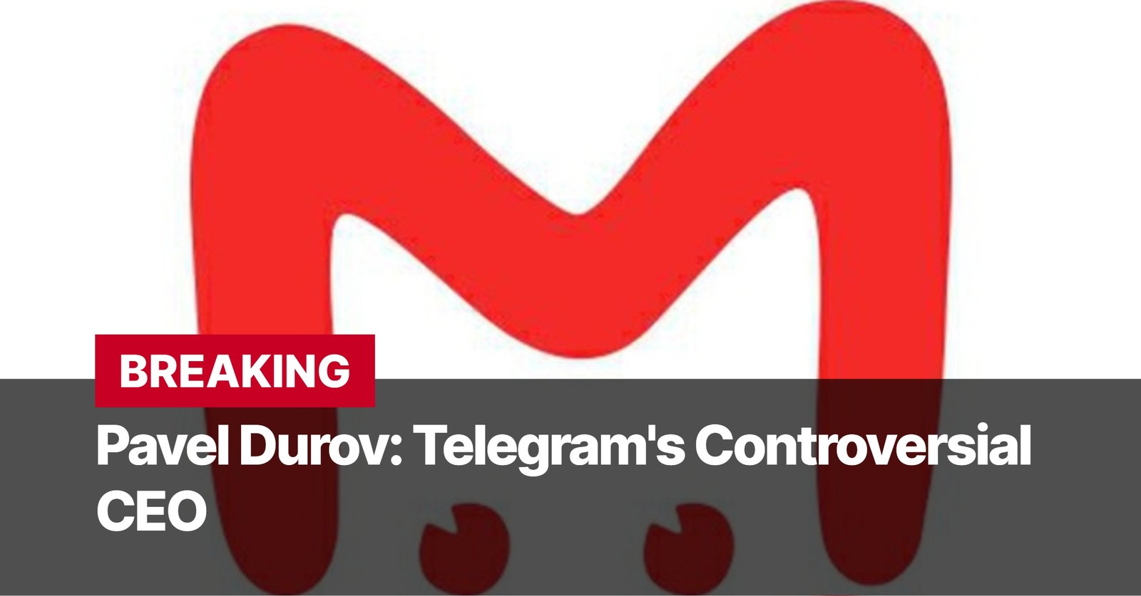 Photo by Capitalist Money on August 26, 2024. May be an image of The image features a stylized red letter 'M' against a white background. This likely represents the logo of the messaging app, Telegram. Beneath the logo is a banner stating 'BREAKING' and the headline 'Pavel Durov: Telegram's Controversial CEO' suggesting a news article about the company's leader. The image may contain text such as 'BREAKING', 'Pavel Durov: Telegram's Controversial CEO'.