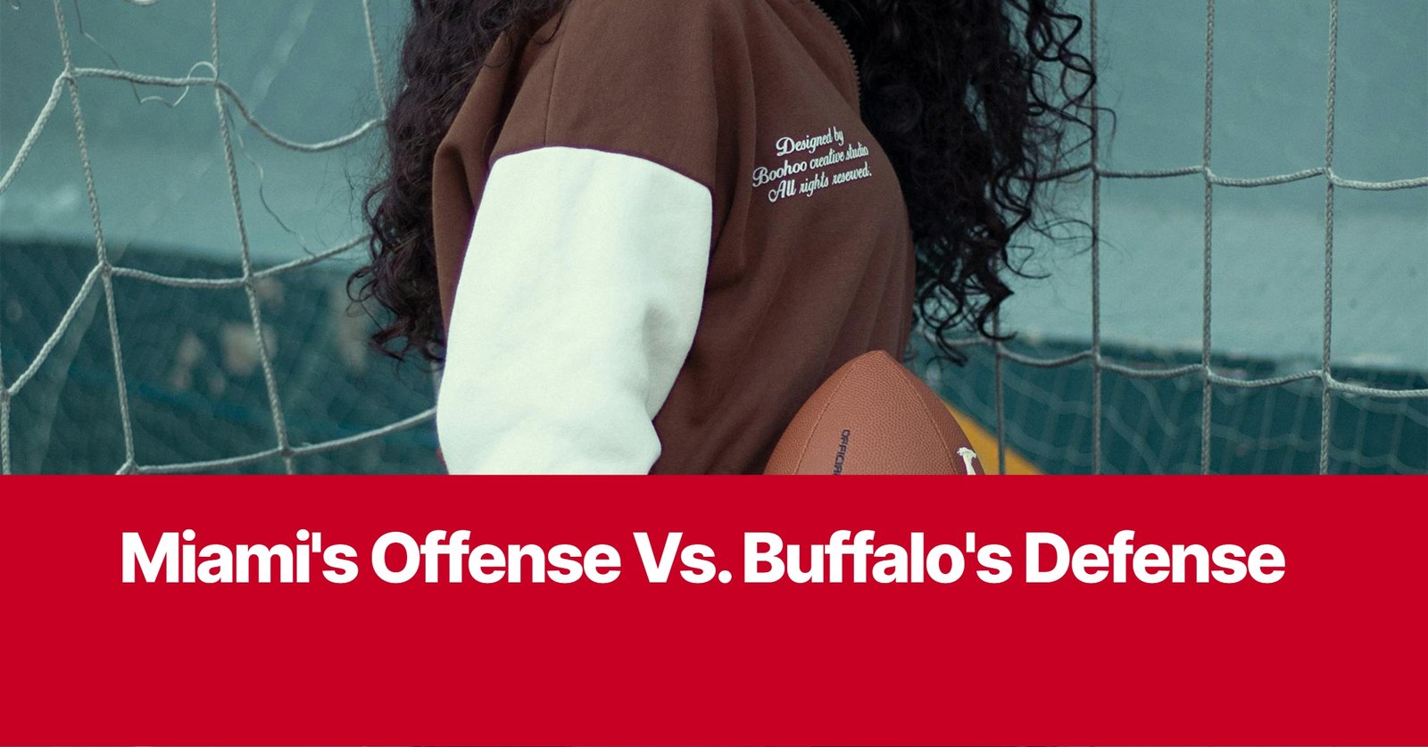 Photo by Capitalist Money on September 13, 2024. May be an image of A person wearing a brown and white jacket holds a football in front of a net. The image may contain text such as 'Designed by Boohoo creative studio All rights reserved.', 'Miami's Offense Vs. Buffalo's Defense'.