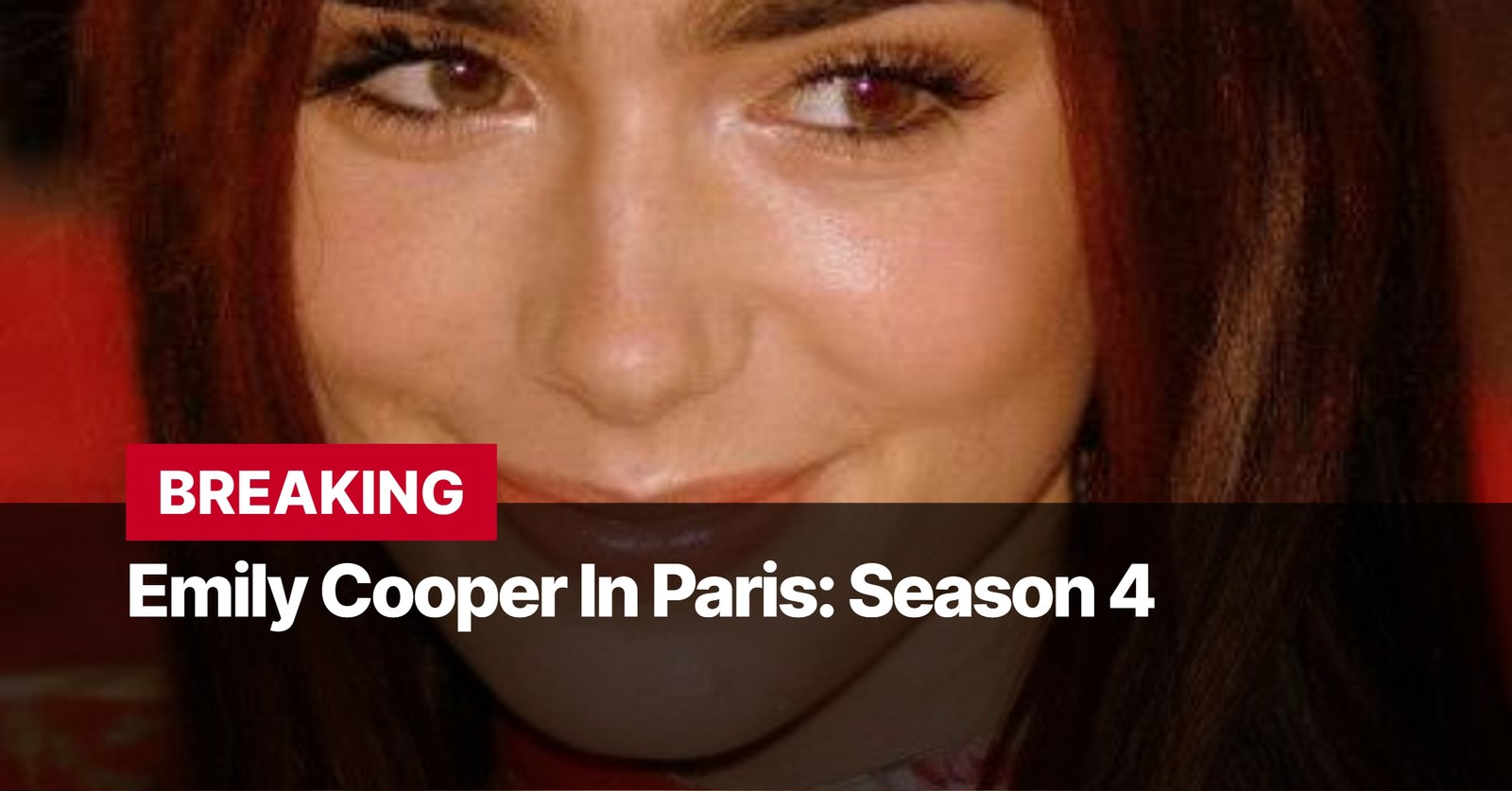 Photo by Capitalist Money on September 14, 2024. May be an image of A close-up shot of Lily Collins, who plays Emily Cooper in the popular Netflix series "Emily in Paris." The image may contain text such as 'BREAKING Emily Cooper In Paris: Season 4'.