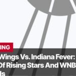 Photo by Capitalist Money on September 17, 2024. May be an image of A basketball graphic with the words "Breaking" and "Dallas Wings vs. Indiana Fever: A Battle Of Rising Stars And WNBA Legends". The image may contain text such as 'BREAKING', 'Dallas Wings Vs. Indiana Fever: A', 'Battle Of Rising Stars And WNBA', 'Legends'.