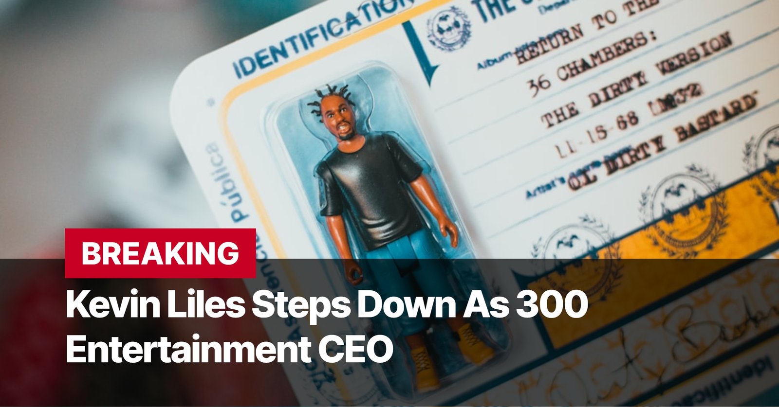 Photo by Capitalist Money on September 18, 2024. May be an image of A toy figure of a man in a black shirt and blue pants is pictured on a white background with the words "BREAKING Kevin Liles Steps Down As 300 Entertainment CEO" overlayed on the image. The image may contain text such as 'BREAKING', 'Kevin Liles Steps Down As 300 Entertainment CEO'.