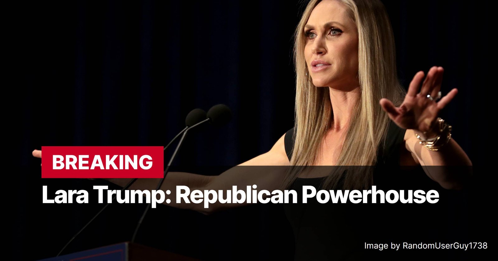 Photo by Capitalist Money on November 07, 2024. May be an image of A woman with long blonde hair is speaking at a podium. She is wearing a black sleeveless dress and a gold bracelet. The word "BREAKING" is in red letters at the top of the image, and the text "Lara Trump: Republican Powerhouse" is below it. The image may contain text such as 'BREAKING', 'Lara Trump: Republican Powerhouse', 'Image by RandomUserGuy1738'.